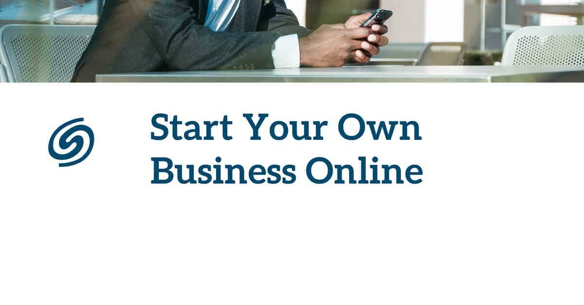 Start Your Own Business Online